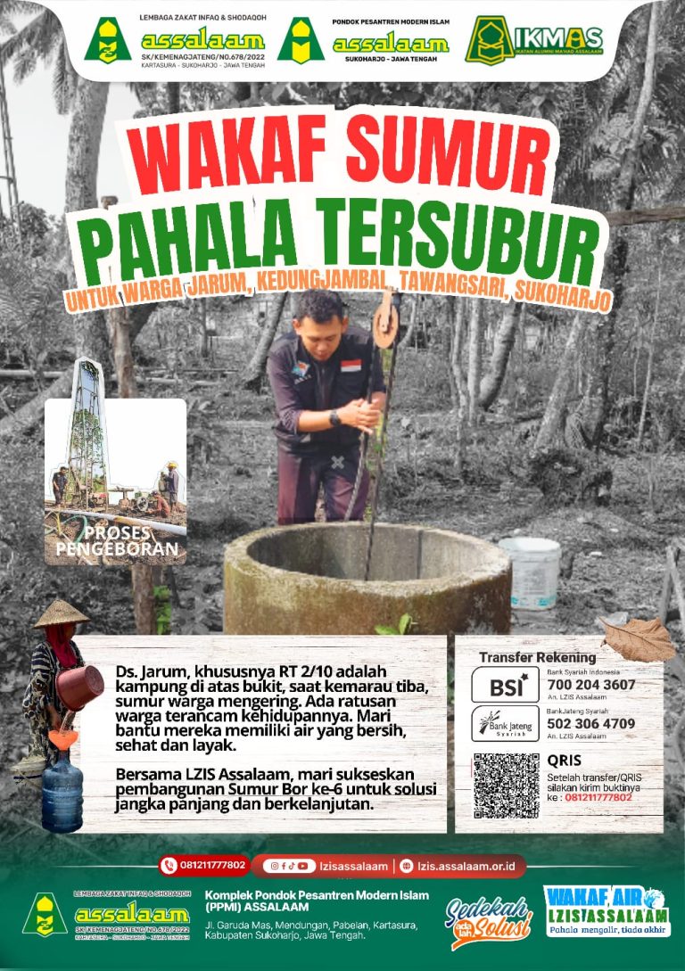Wakaf Sumur, Pahala Tersubur: Ikhtiar Hadirkan Air Bersih untuk Warga Jarum, Kedungjambal, Tawangasari, Sukoharjo