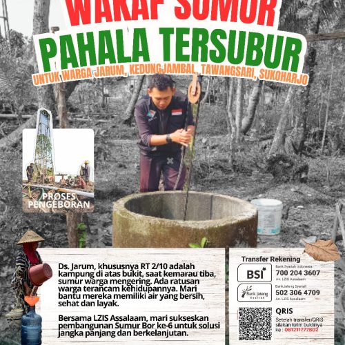 Wakaf Sumur, Pahala Tersubur: Ikhtiar Hadirkan Air Bersih untuk Warga Jarum, Kedungjambal, Tawangasari, Sukoharjo